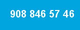 908 846 57 46 908 846 57 46